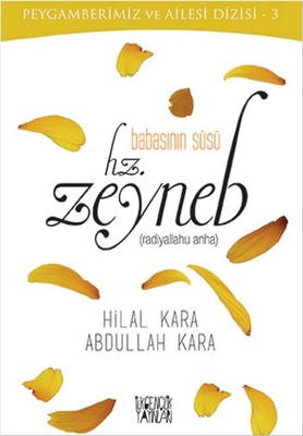 Babas�n�n S�s� Hz. Zeyneb