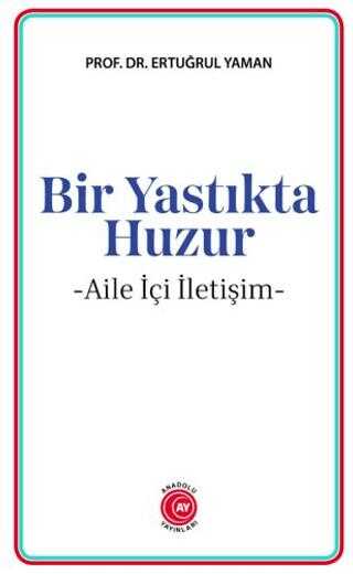 Bir Yast�kta Huzur