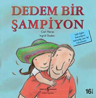 Dedem Bir �ampiyon