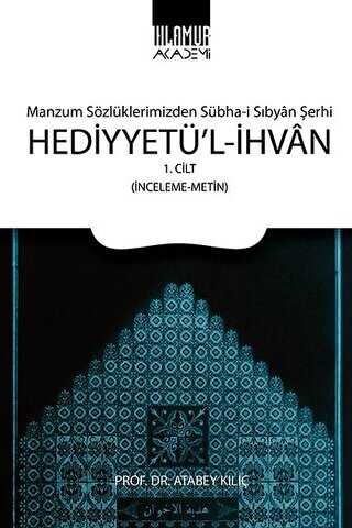 Hediyyet�`l-�hvan Cilt: 1