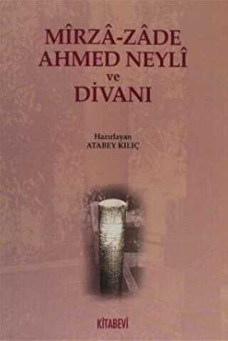 Mirza-zade Ahmed Neyli ve Divan�