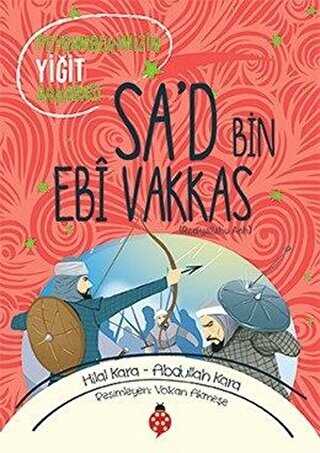 Sa`d Bin Ebi Vakkas ra