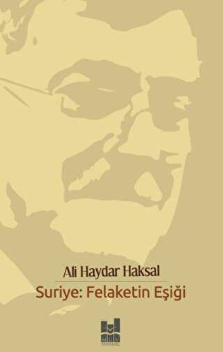 Suriye: Felaketin E�i�i