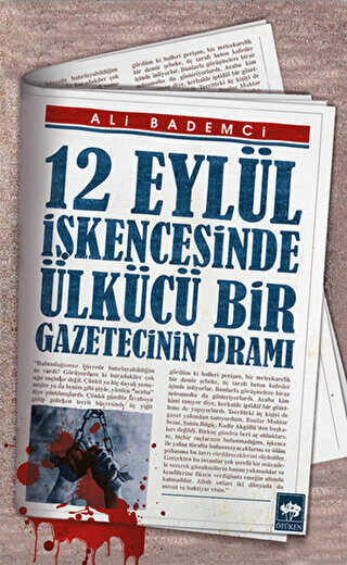 12 Eyl�l ��kencesinde �lk�c� Bir Gazetecinin Dram�