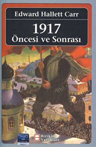 1917 �ncesi ve Sonras�