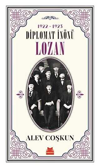 1922-1923 Diplomat �n�n� - Lozan