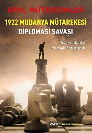 1922 Mudanya Mtarekesi Diplomasi Sava