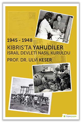 1945 - 1948 K�br�s�ta Yahudiler