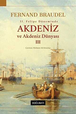 2. Felipe D�neminde Akdeniz ve Akdeniz D�nyas� 3