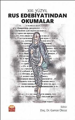 21. Yzyl Rus Edebiyatndan Okumalar