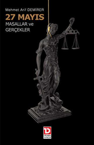 27 May�s : Masallar ve Ger�ekler