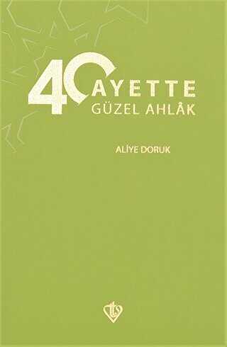 40 Hadiste G�zel Ahlak