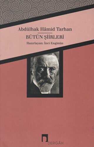 Abd�lhak Hamid Tarhan - B�t�n �iirleri