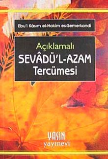 Açıklamalı Sevadü l-Azam Tercümesi