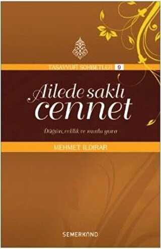 Ailede Sakl� Cennet