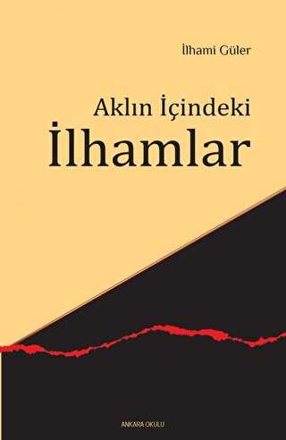 Akl�n ��indeki �lhamlar