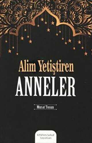 Alim Yeti�tiren Anneler
