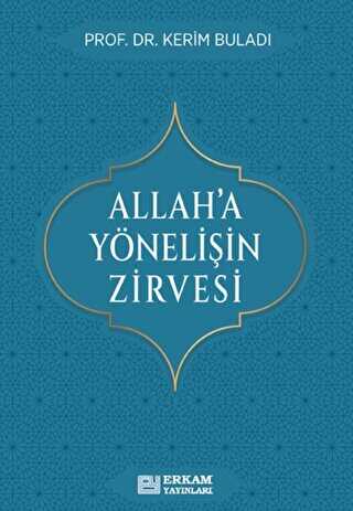 Allaha Yneliin Zirvesi