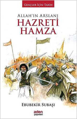 Allah`n Arslan Hazreti Hamza
