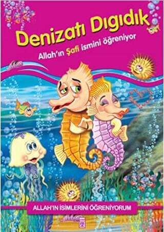 Allah`�n �simlerini ��reniyorum: Denizat� D�g�d�k