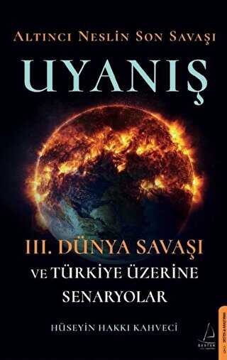 Alt�nc� Neslin Son Sava�� - Uyan��