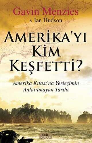 Amerika`y� Kim Ke�fetti?