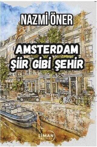 Amsterdam �iir Gibi �ehir