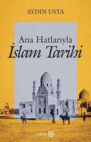 Ana Hatlar�yla �slam Tarihi