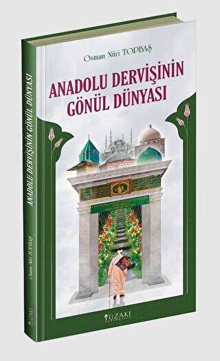 Anadolu Dervi�inin G�n�l D�nyas�