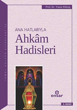 Anahatlar�yla Ahkam Hadisleri
