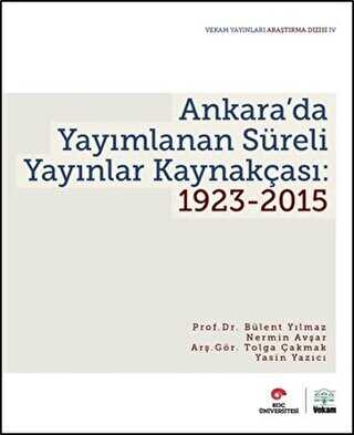 Ankara�da Yay�mlanan S�reli Yay�nlar Kaynak�as�: 1923-2015