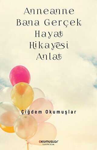Anneanne Bana Ger�ek Hayat Hikayesi Anlat
