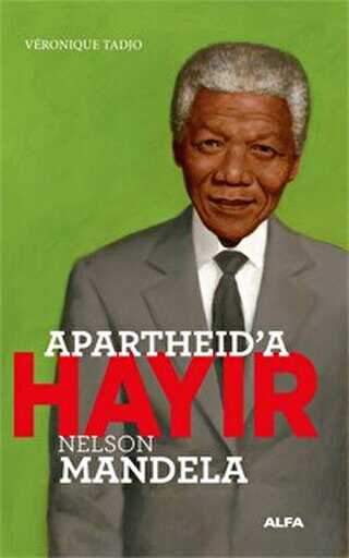 Apartheid�a Hay�r - Nelson Mandela