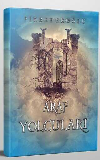 Araf Yolcular�