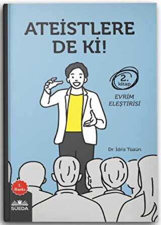 Ateistlere De Ki! 2 - Evrim Eletirisi