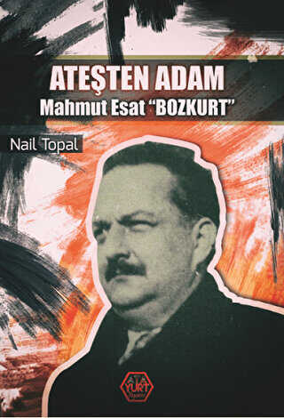 Ate�ten Adam - Mahmut Esat Bozkurt