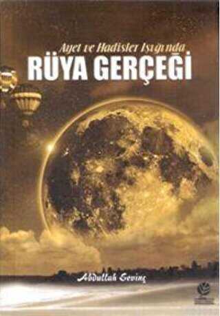 Ayet ve Hadisler I����nda R�ya Ger�e�i