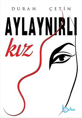 Aylayn�rl� K�z