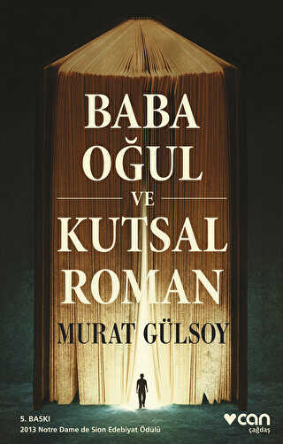 Baba, O�ul ve Kutsal Roman