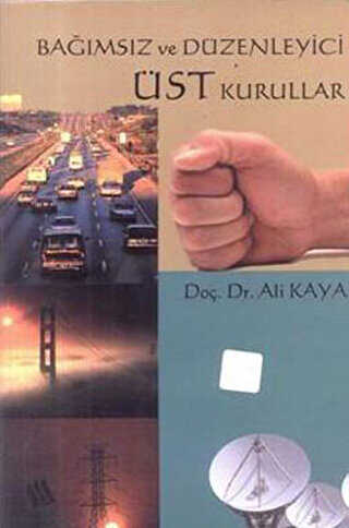 Ba��ms�z ve D�zenleyici �st Kurullar