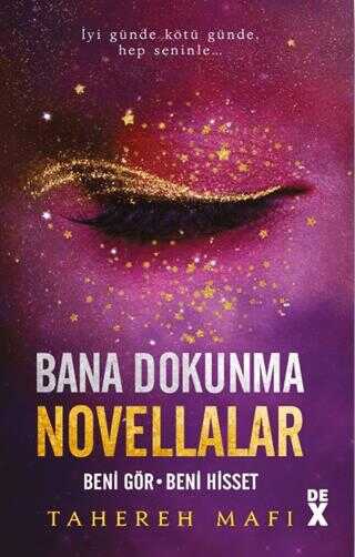 Bana Dokunma Novellalar 2: Beni G�r - Beni Hisset
