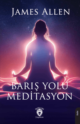 Bar�� Yolu Meditasyon
