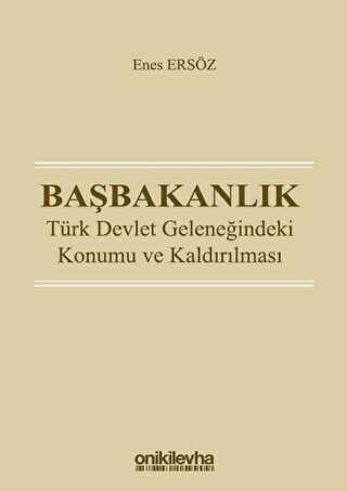 Babakanlk - Trk Devlet Geleneindeki Konumu ve Kaldrlmas