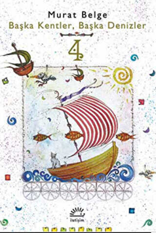 Ba�ka Kentler, Ba�ka Denizler 4