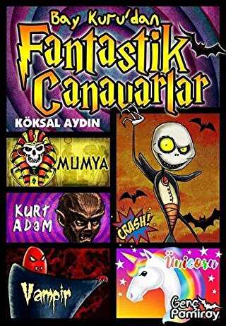 Bay Kuru`dan Fantastik Canavarlar
