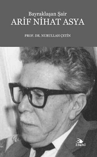 Bayrakla�an �air Arif Nihat Asya