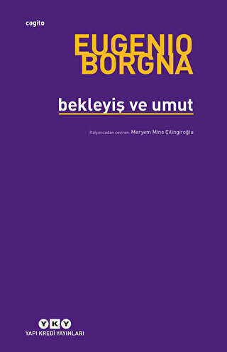 Bekleyi� ve Umut