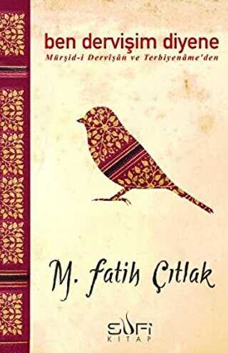 Ben Dervi�im Diyene