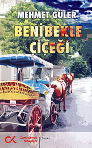 Beni Bekle �i�e�i