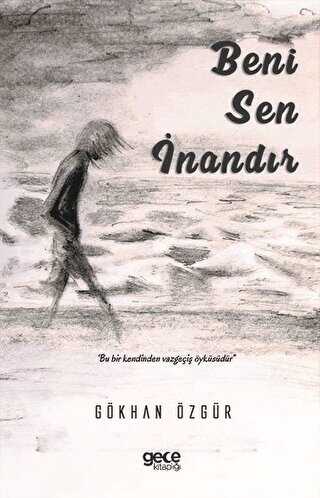 Beni Sen �nand�r